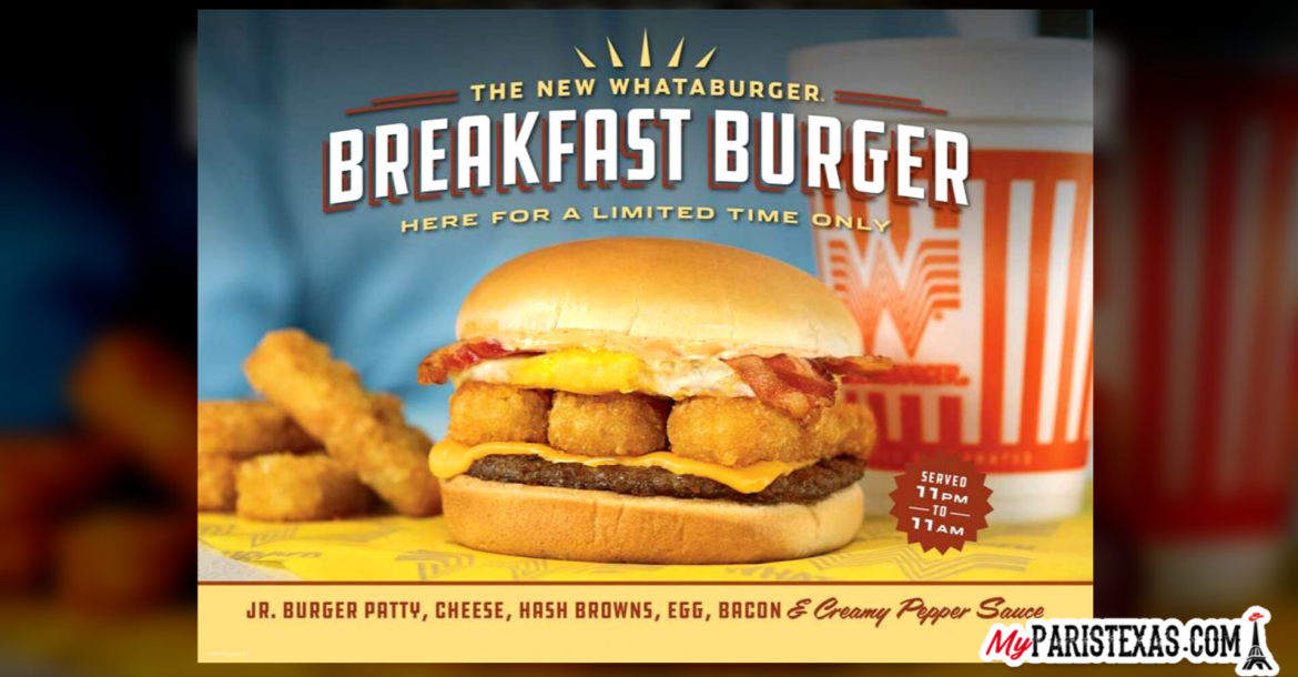 Whataburger unveils new breakfast burger for limitedtime My Paris Texas