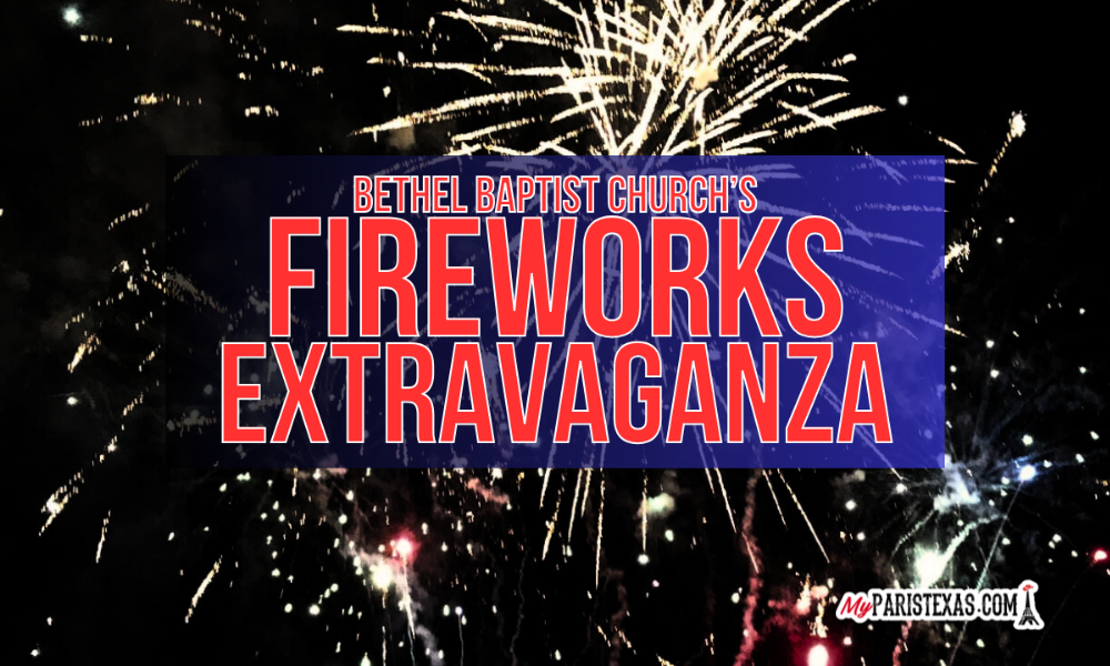 Create lifelong family memories at Bethel Baptist Church’s annual fireworks display